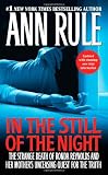 In the Still of the Night: The Strange Death of Ronda Reynolds and Her Mothers Unceasing Quest for the Truth