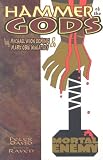 Hammer Of The Gods Volume 1: Mortal Enemy (v. 1)