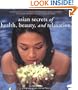 Asian Secrets of Health, Beauty and Relaxation