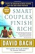Smart Couples Finish Rich, Canadian Edition: 9 Steps to Creating a Rich Future for You and Your Partner (Canadian Edition)