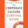 The Corporate Culture Survival Guide, New and Revised Edition