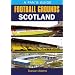 Fans Football Grounds: Scotland (Fans Guide to Football Grounds)