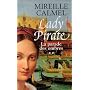 La parade des ombres (Lady Pirate) de Mireille Calmel
