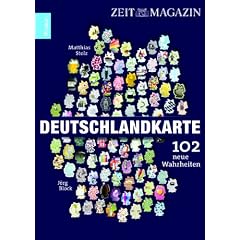 Deutschlandkarte: 102 neue Wahrheiten