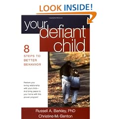 Your Defiant Child: Eight Steps to Better Behavior