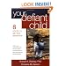 Your Defiant Child: Eight Steps to Better Behavior