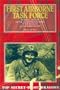 First Airborne Task Force: Pictorial History of the Allied Paratroopers in the Invasion of Southern France