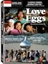 Of Love and Eggs