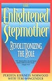 The Enlightened Stepmother: Revolutionizing the Role