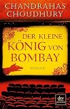 Produkt-Bild: Der kleine K&ouml;nig von Bombay: Roman