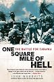One Square Mile of Hell: The Battle for Tarawa