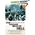  One Square Mile of Hell: The Battle for Tarawa  by John Wukovits