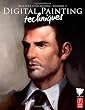 Digital Painting Techniques: Practical Techniques of Digital Art Masters: Masters Collection: Volume 1