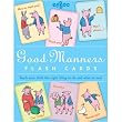 Good Manners Responsibility Flash Cards by eeBoo