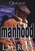 Manhood: The Longest Moan