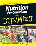 Nutrition For Canadians For Dummies