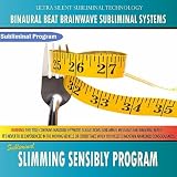 Binaural Beat Brainwave Subliminal Systems Slimming Sensibly Program - Binaural Beat Brainwave Subliminal Systems