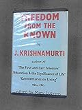 Freedom from the known