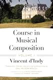 Course in Musical Composition, Volume 1