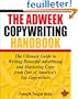 The Adweek Copywriting Handbook: The Ultimate Guide to Writing Powerful Advertising And Marketing Copy from One of America's Top Copywriters