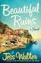 Beautiful Ruins: A Novel