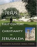  : Jesus and First-Century Christianity in Jerusalem