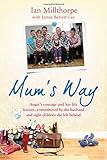 Mum's way