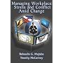 Managing Workplace Stress and Conflict Amid Change