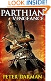 Parthian Vengeance (The Parthian Chronicles)