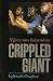 The Crippled Giant: Nigeria since Independence