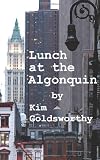 Lunch at the Algonquin