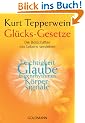 Gl�cks-Gesetze: Die Botschaften des Lebens verstehen