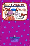 Denk dir ein lila Haus - Liebesgedichte f&uuml;r Kinder - Josef Guggenmos