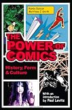 The Power of Comics: History, Form and Culture
