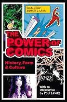 The Power of Comics: History, Form and Culture