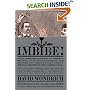 Imbibe!: From Absinthe Cocktail to Whiskey Smash, a Salute in Stories and Drinks to "Professor" Jerry Thomas, Pioneer of the American Bar Featuring the Origina