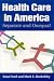 Health Care in America: Separate and Unequal