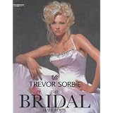 Trevor Sorbie: The Bridal Hair Bookby Trevor Sorbie