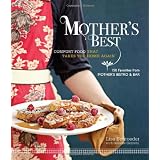 Mother's Best: Comfort Food That Takes You Home Again