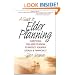 A Guide to Elder Planning: Everything You Need to Know to Protect Yourself Legally and Financially