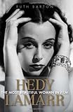 Hedy Lamarr: The Most Beautiful Woman in Film (Screen Classics)