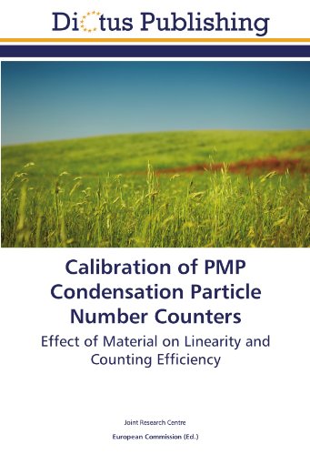 Calibration of PMP Condensation Particle Number Counters: Effect of Material on Linearity and Counting Efficiency