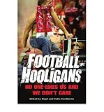 Football hooligans