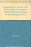 Organization, people and technology in European manufacturing