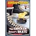 The Chicken Doesn't Skate