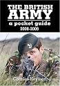 The British Army: A Pocket Guide 2008 - 2009