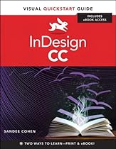 InDesign CC: Visual QuickStart Guide