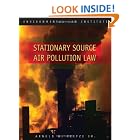 Stationary Source Air Pollution Law by  Arnold W.; Jr. Reitze