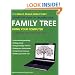 The Really, Really, Really Easy Step-by-step Guide to Creating Your Family Tree Using Your Computer