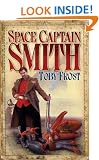 Space Captain Smith (Chronicles of Isambard Smith)